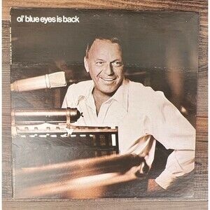 Frank Sinatra Ol' Blue Eyes Is Back Record LP Reprise Records 1973 Gatefold